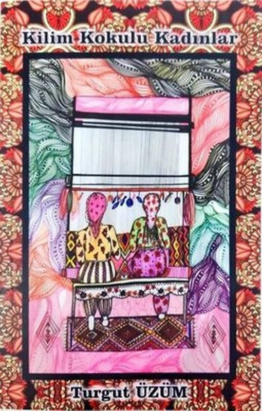 Kilim Kokulu Kadınlar | İzyako