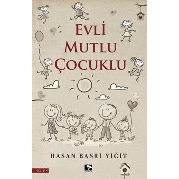 Evli Mutlu Çocuklu | Çınaraltı Yayınları (İnce Kapak)
