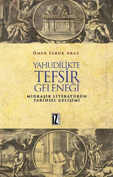 Yahudilikte Tefsir Geleneği | İz Yayıncılık (İnce Kapak)  - Resim 1