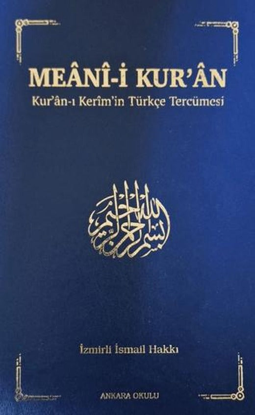 Meani-i Kur'an: Kur'an-ı Kerim'in Türkçe Tercümesi