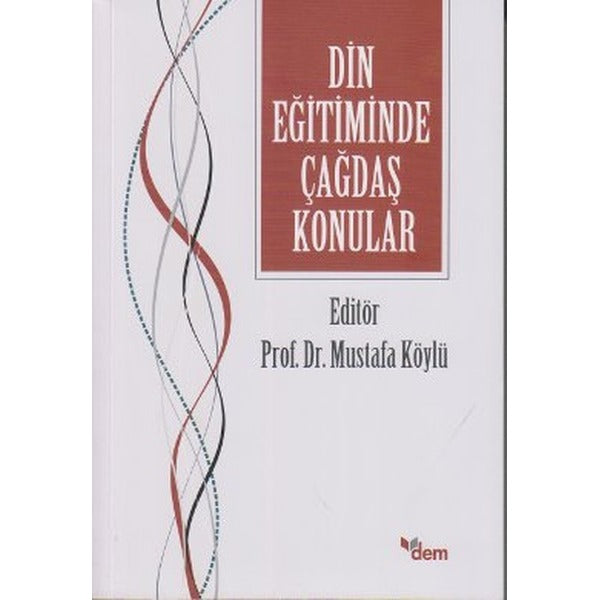 Din Eğitiminde Çağdaş Konular