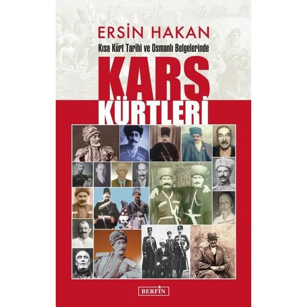 Kısa Kürt Tarihi ve Osmanlı Belgelerinde Kars Kürtleri | Berfin Yayınları