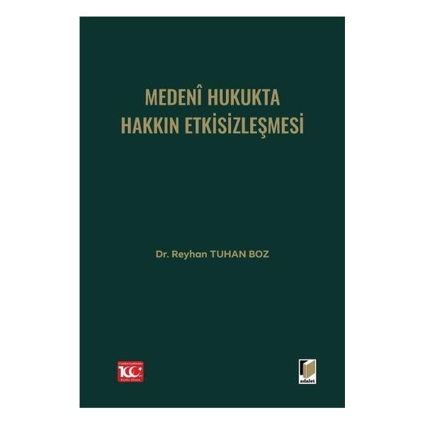 Medeni Hukukta Hakkın Etkisizleşmesi