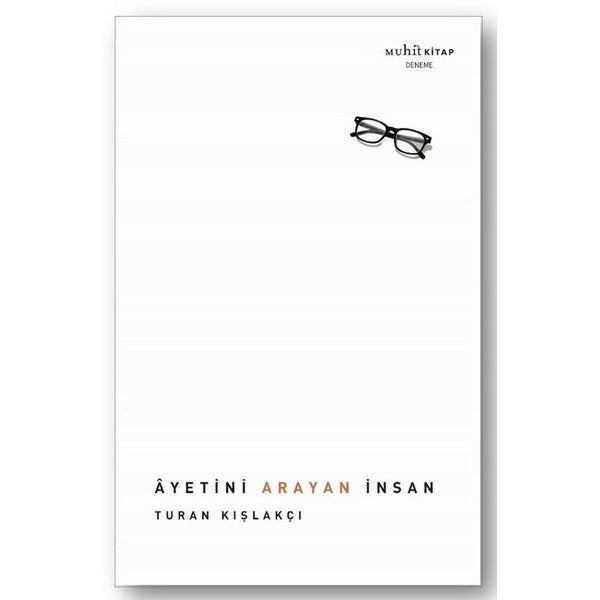Ayetini Arayan İnsan | Muhit Kitap (İnce Kapak)