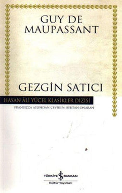 Gezgin Satıcı - Hasan Ali Yücel Klasikleri | İş Bankası Kültür Yayınları