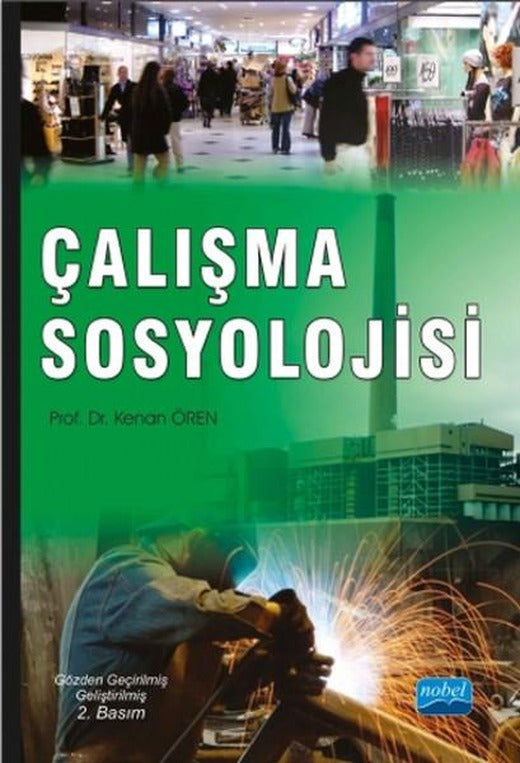 Çalışma Sosyolojisi | Nobel Akademik Yayıncılık (İnce Kapak)