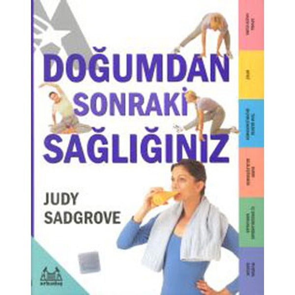 Doğumdan Sonraki Sağlığınız | Arkadaş Yayıncılık
