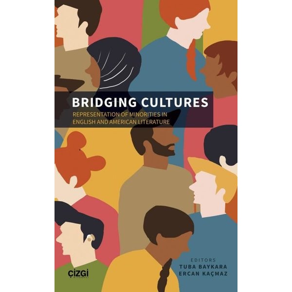 Bridging Cultures - Representation of Minorities in English and American Literature | Çizgi Kitapevi