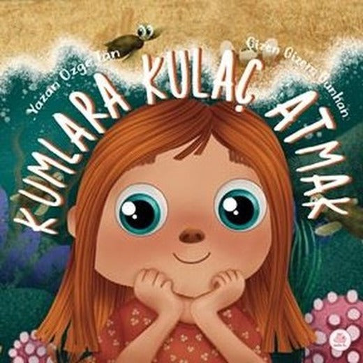 Kumlara Kulaç Atmak | Pembe Fil Yayınları (Ciltli)