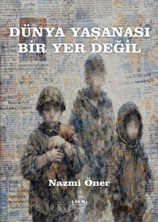 Dünya Yaşanası Bir Yer Değil | Liman Yayınevi (İnce Kapak)