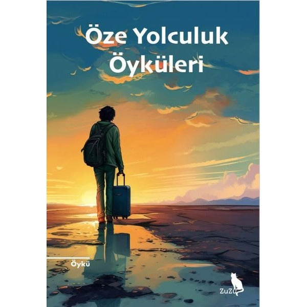 Öze Yolculuk Öyküleri | Zuzu Kitap