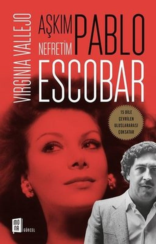 Aşkım Pablo Nefretim Escobar | Mona Yayınları