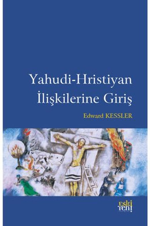 Yahudi-Hristiyan İlişkilerine Giriş