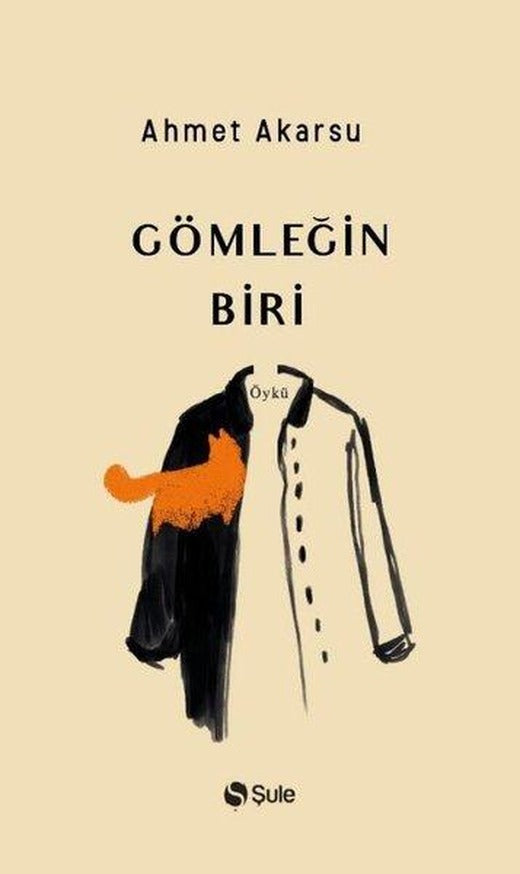 Gömleğin Biri | Şule Yayınları (İnce Kapak)