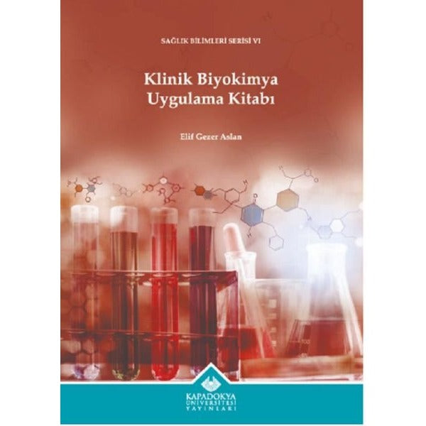 Klinik Biyokimya Uygulama Kitabı