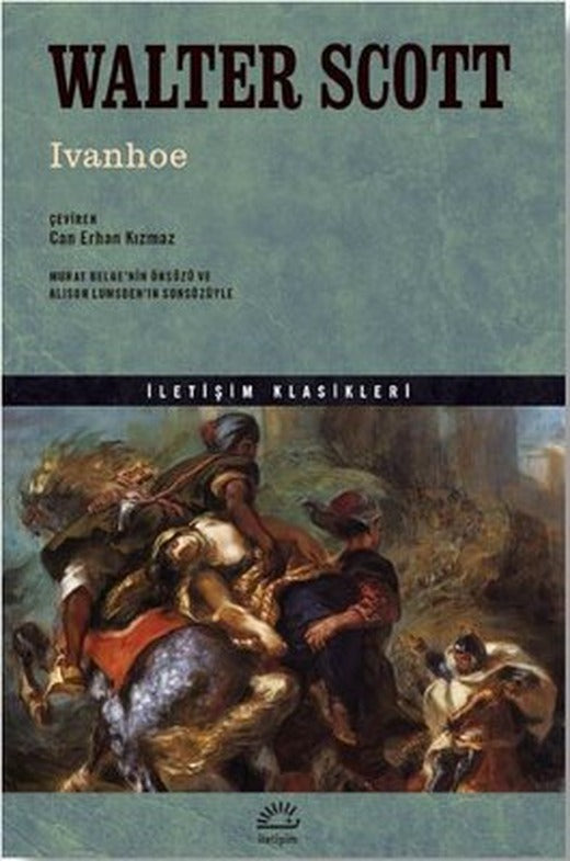 Ivanhoe - İletişim Klasikleri | İletişim Yayınları