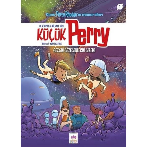 Küçük Perry 1 - Gezgin Gezegenlerin Gizemi
