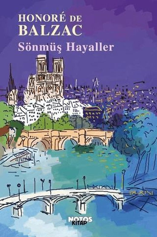 Sönmüş Hayaller | Notos Kitap (Ciltsiz)