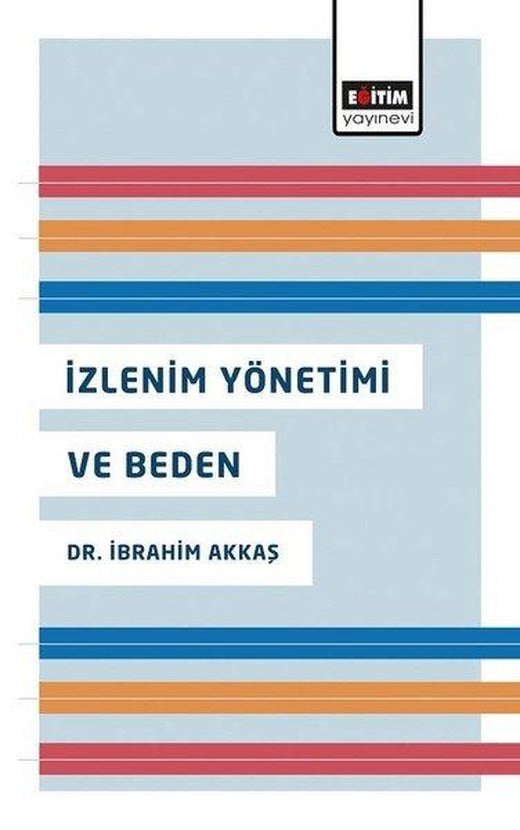 İzlenim Yönetimi ve Beden | Eğitim Yayınevi (İnce Kapak)
