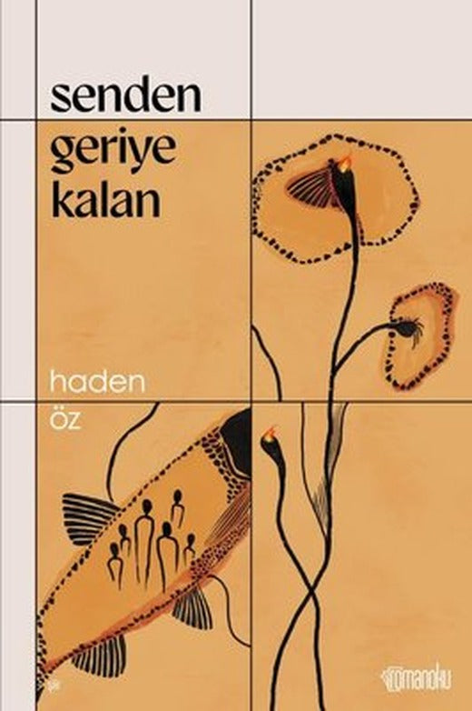 Senden Geriye Kalan | Romanoku yayınları (İnce Kapak)