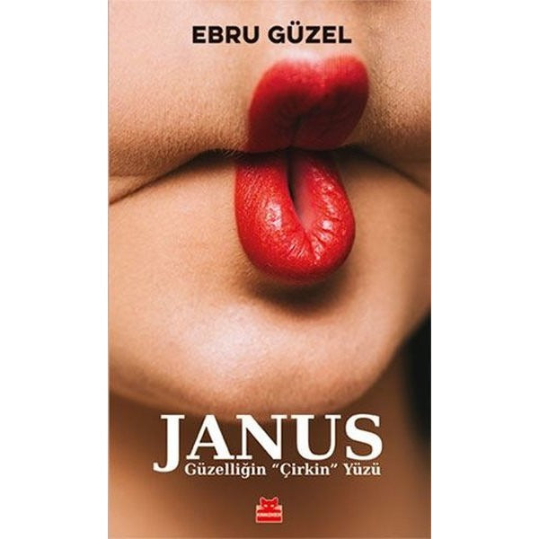 Janus - Güzelliğin Çirkin Yüzü | Kırmızı Kedi