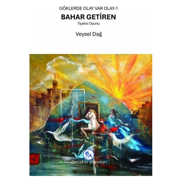 Bahar Getiren - Göklerde Olay Var Olay 1 | Deniz Kızı Yayınları (İnce Kapak)