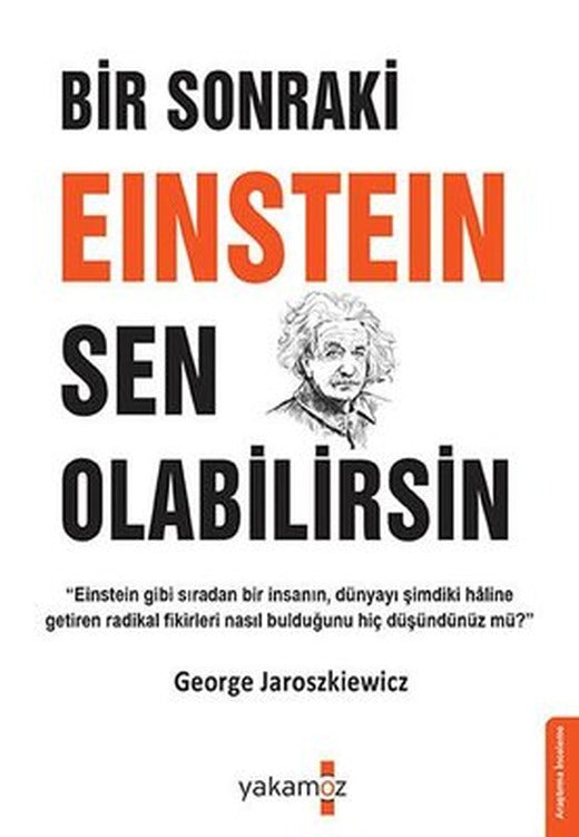 Bir Sonraki Einstein Sen Olabilirsin | Yakamoz Yayınları