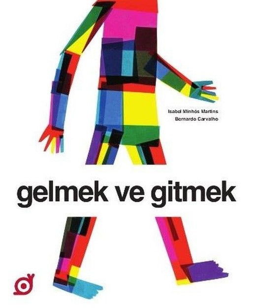 Gelmek ve Gitmek | Koç Üniversitesi Yayınları (İnce Kapak)