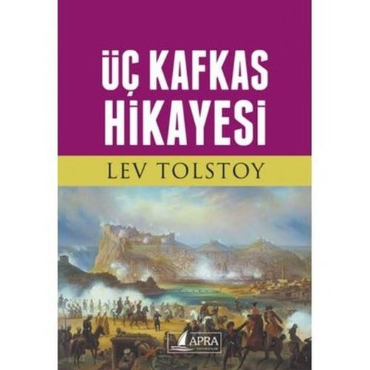 Üç Kafkas Hikayesi | Apra Yayıncılık
