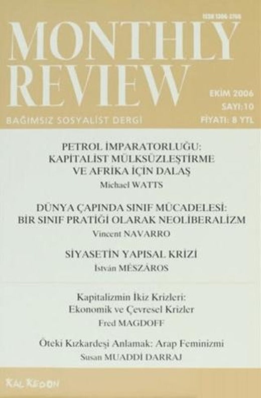 Monthly Review Bağımsız Sosyalist Dergi Sayı: 10 / Ekim 2006 | Monthly Review Dergisi (Ciltsiz)