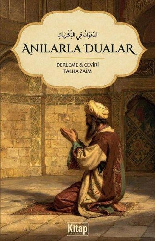 Anılarla Dualar | Kitap Dünyası (İnce Kapak)