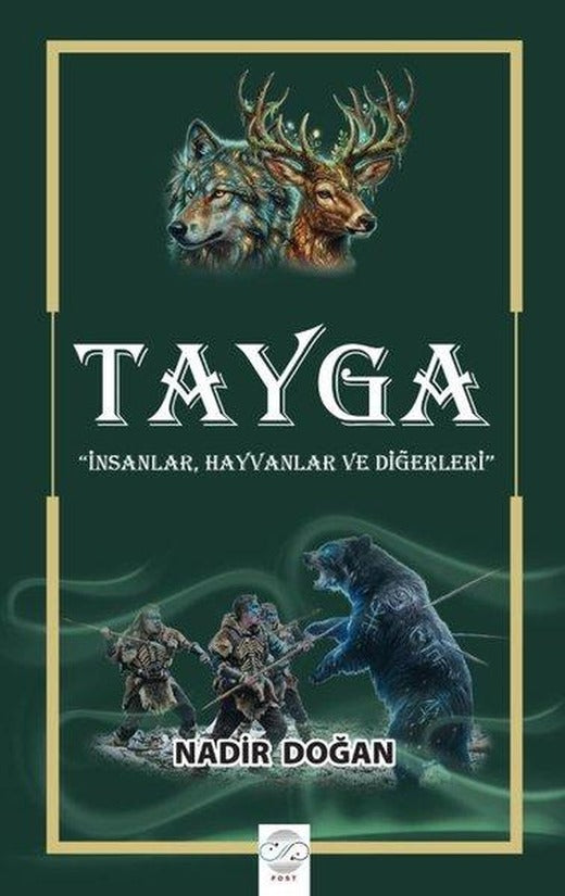 Tayga: İnsanlar Hayvanlar ve Diğerleri | Post Yayın (İnce Kapak)