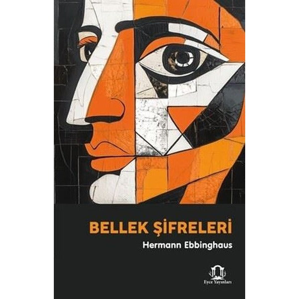Bellek Şifreleri | Eyce Yayınları (İnce Kapak)