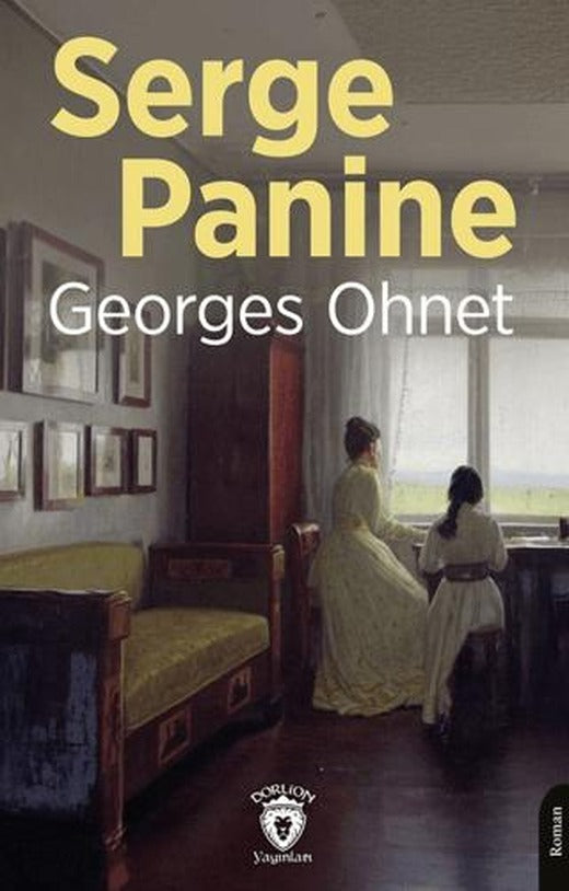 Serge Panine | Dorlion Yayınları (Ciltsiz)