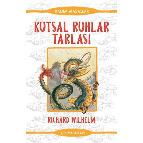 Kutsal Ruhlar Tarlası - Çin Masalları | Güney Kitap (İnce Kapak)