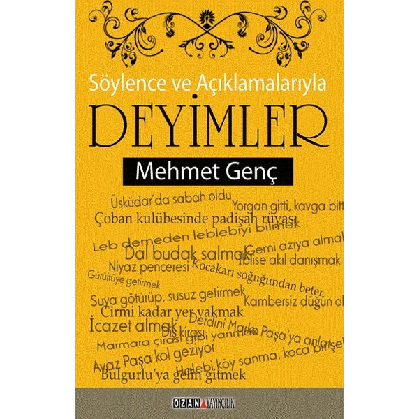 Söylence ve Açıklamalarıyla Deyimler | Ozan Yayıncılık (İnce Kapak)