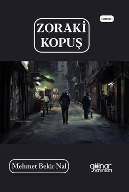 Zoraki Kopuş | Gülnar Yayınları