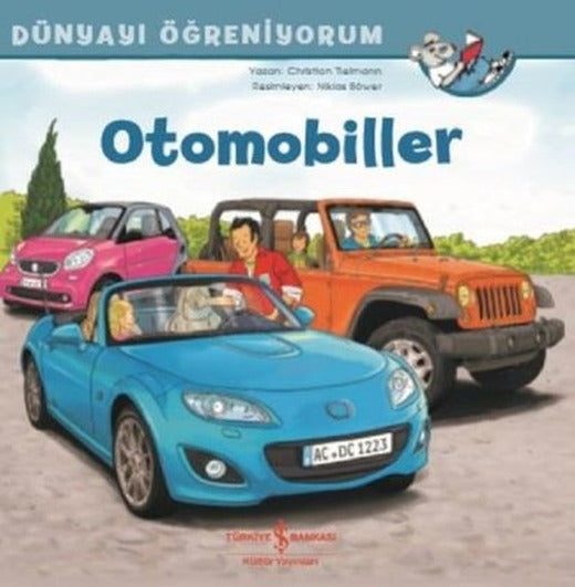 Otomobiller-Dünyayı Öğreniyorum | İş Bankası Kültür Yayınları