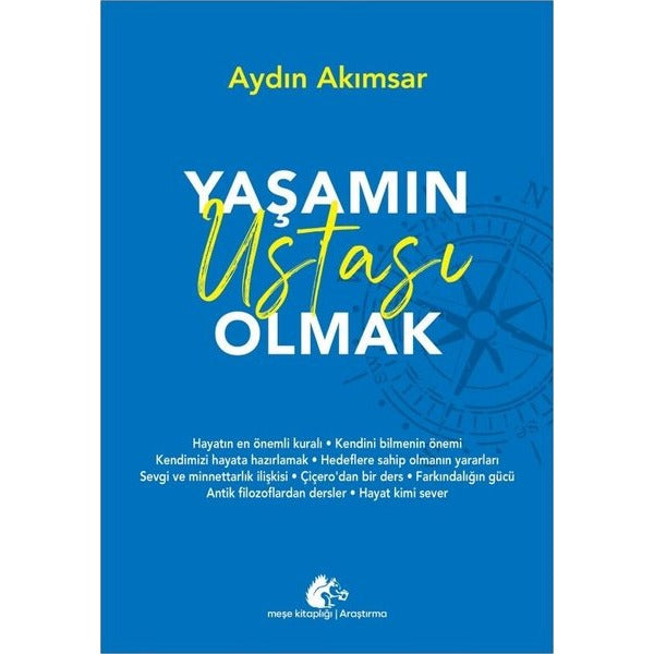 Yaşamın Ustası Olmak | Meşe Kitaplığı (İnce Kapak)