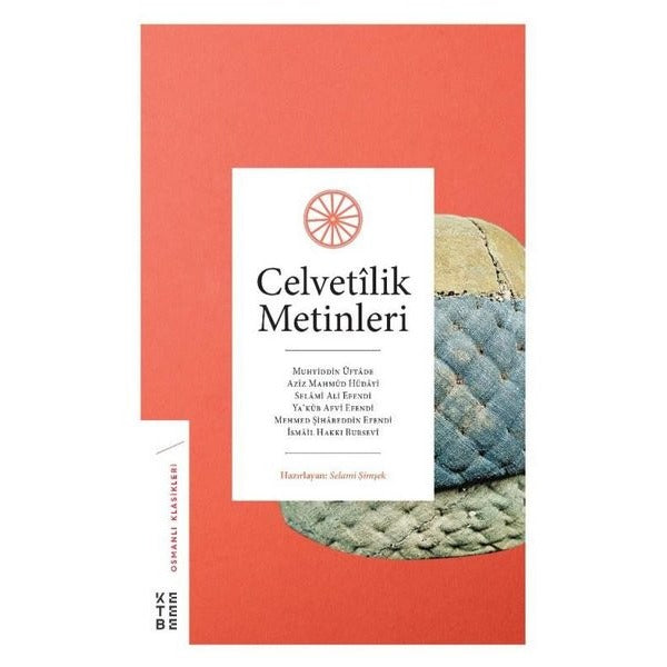 Celvetilik Metinleri | Ketebe Yayınları
