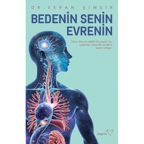 Bedenin Senin Evrenin | Müptela Yayınları (İnce Kapak)