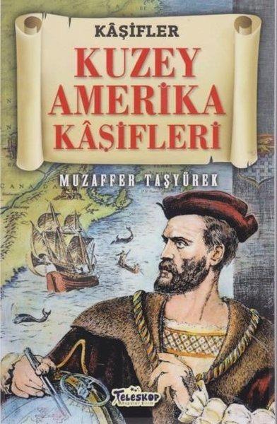 Kaşifler - Kuzey Amerika Kaşifleri | Teleskop Popüler Bilim (İnce Kapak)  - Resim 1