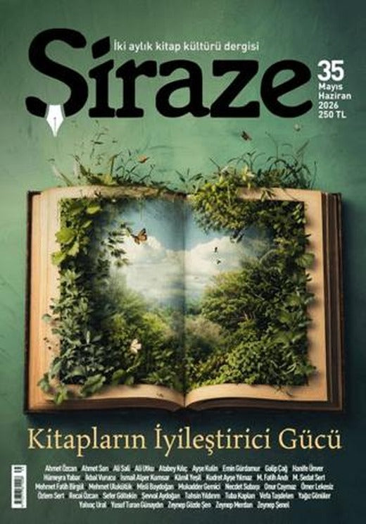 Şiraze Dergisi Sayı: 35 Mayıs - Haziran 2026 | Şiraze Dergisi Yayınları (Ciltsiz)
