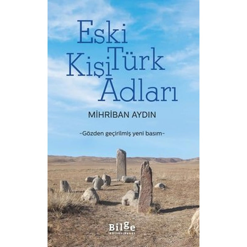 Eski Türk Kişi Adları - Gözden Geçirilmiş Yeni Basım | Bilge Kültür Sanat (İnce Kapak)
