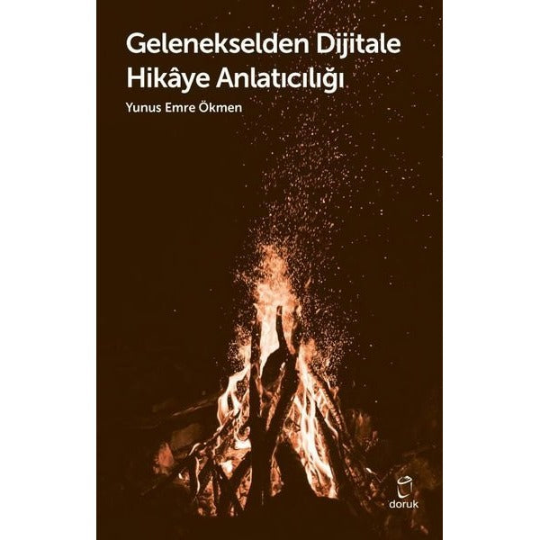 Gelenekselden Dijitale Hikaye Anlatıcılığı