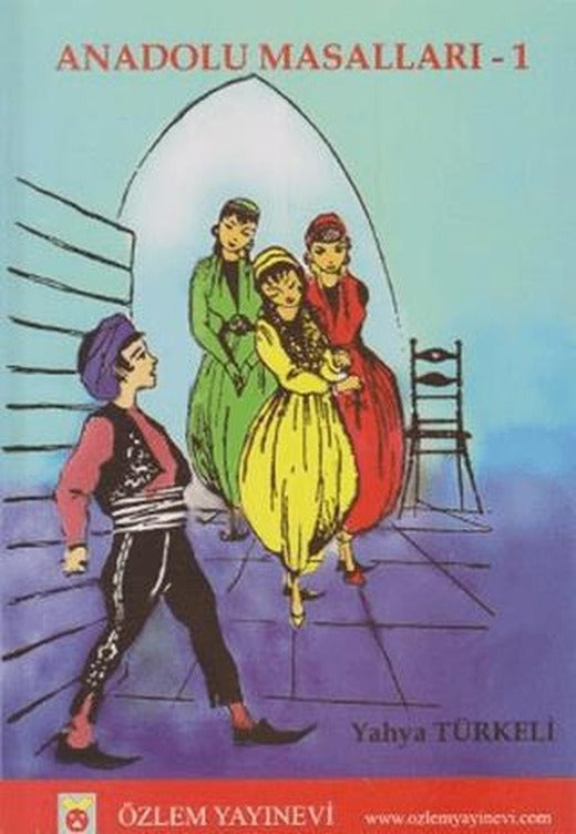 Anadolu Masalları - 1 | Özlem Yayınevi (Ciltsiz)