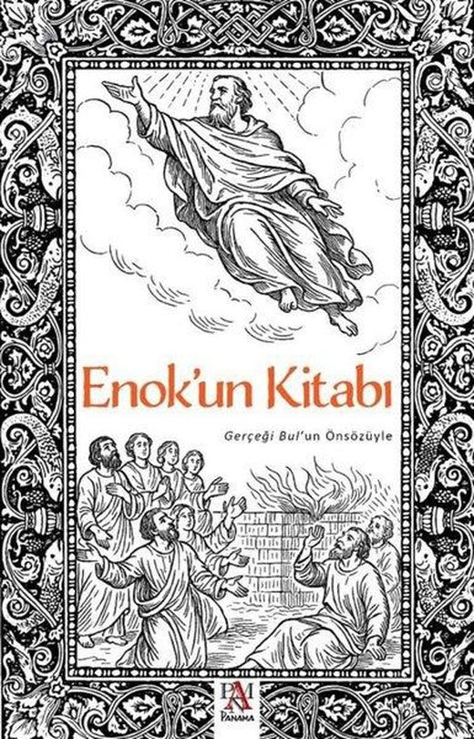 Enok'un Kitabı - Gerçeği Bul'un Önsözüyle | Panama Yayıncılık (İnce Kapak)