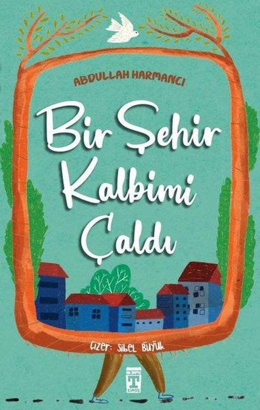 Bir Şehir Kalbimi Çaldı | Timaş İlk Genç (İnce Kapak)