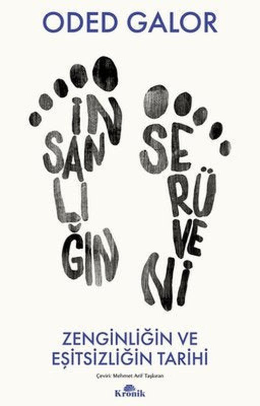 İnsanlığın Serüveni - Zenginliğin ve Eşitsizliğin Tarihi | Kronik Kitap