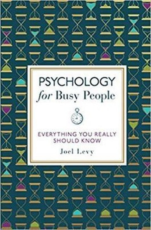 Psychology for Busy People | Michael O Mara